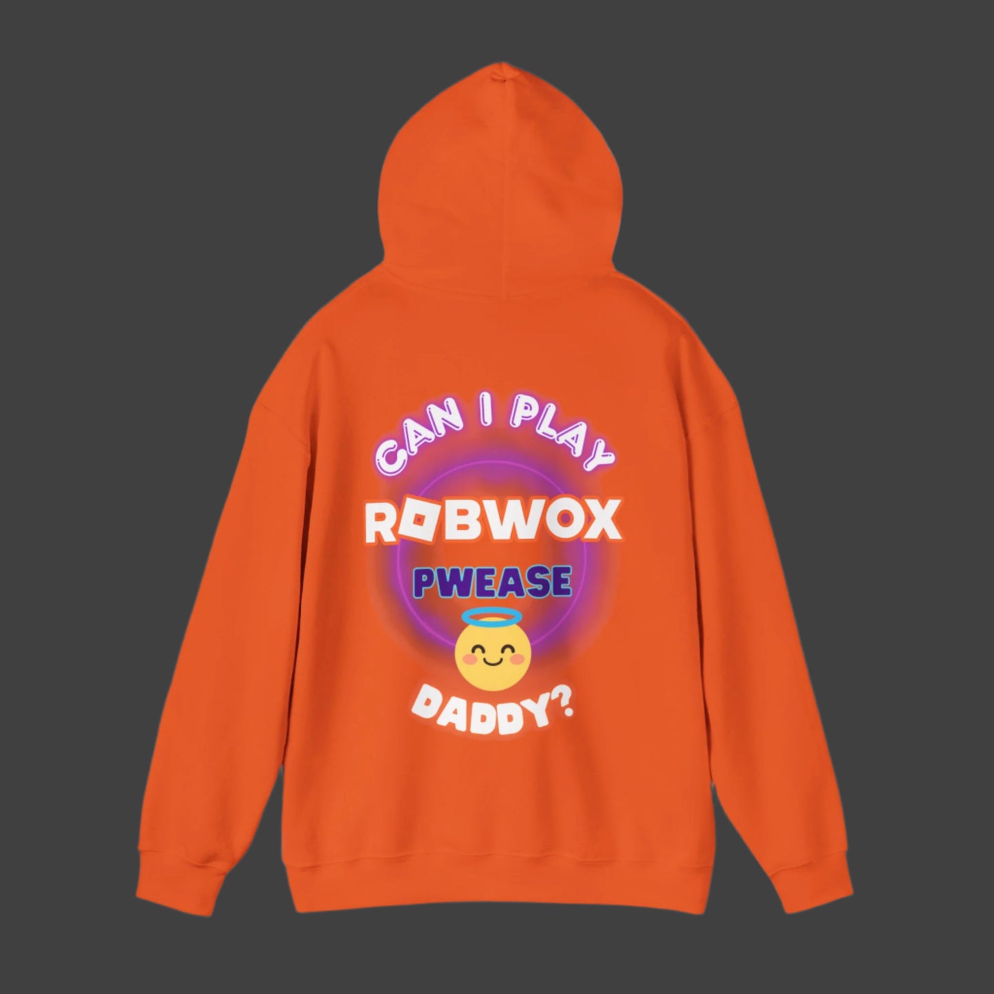 "Can I Play Robwox Pwease Daddy?" - Gildan 18500 Unisex Hoodie "Robwox Edition"