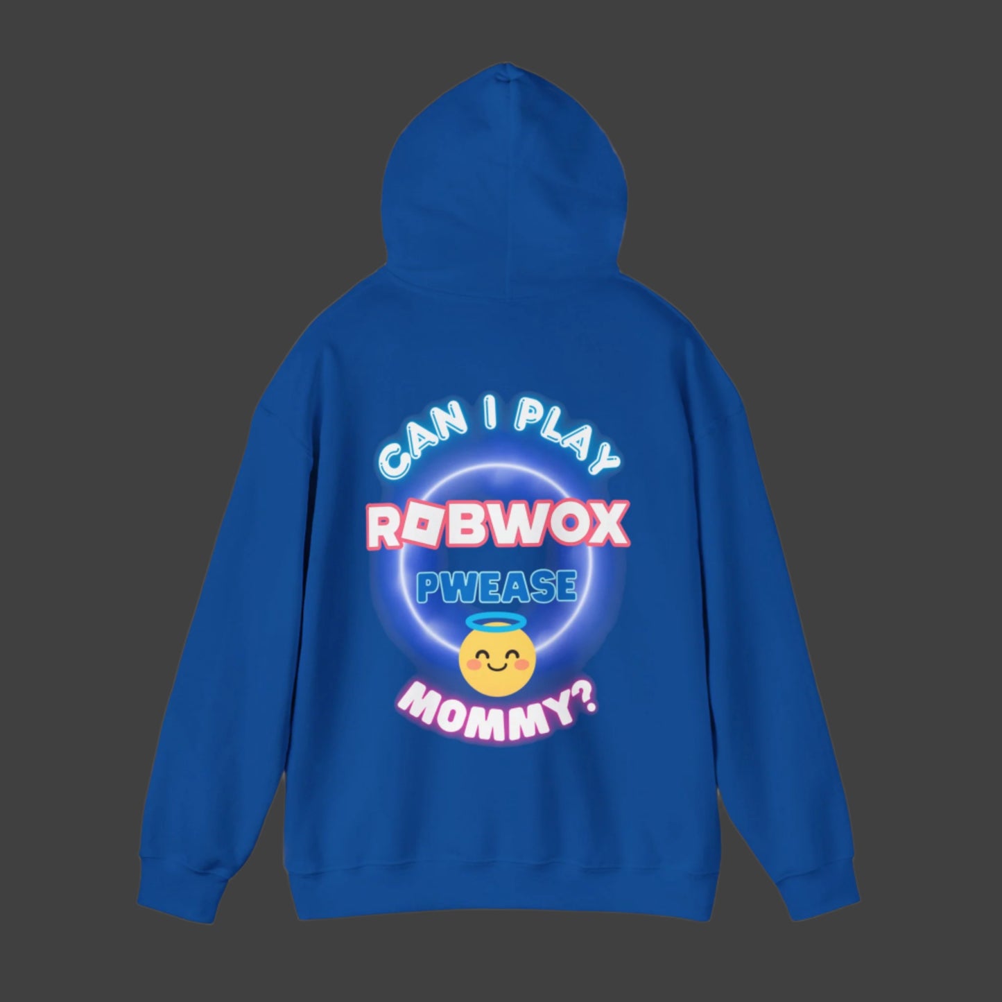 "Can I Play Robwox Please Mommy?" - Gildan 18500 Unisex Hoodie "Robwox Edition"