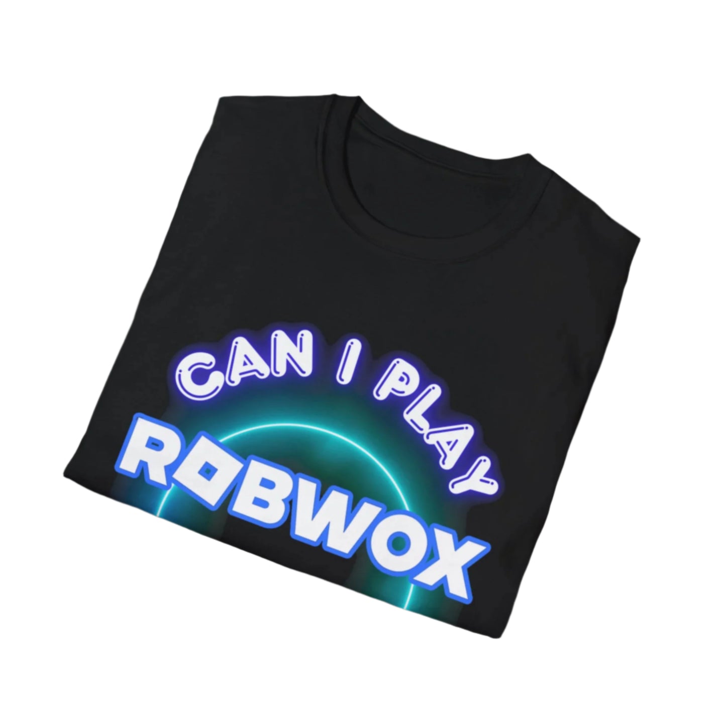 "Can I Play Robwox, Pwease Daddy?" - Gildan 64000 Unisex Half Sleeve T-Shirt