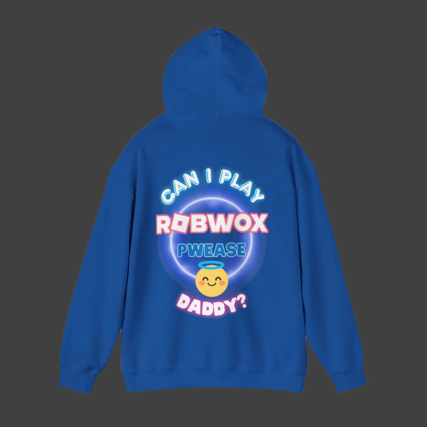 "Can I Play Robwox Pwease Daddy?" - Gildan 18500 Unisex Hoodie "Robwox Edition"